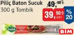 TOMBİK PİLİÇ BATON SUCUK 300 G